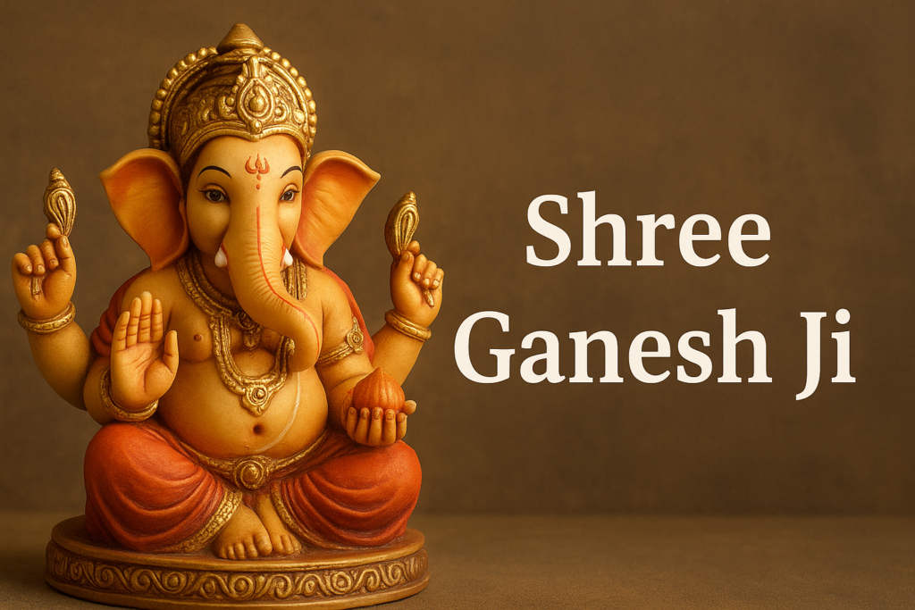 Shree Ganesh Ji